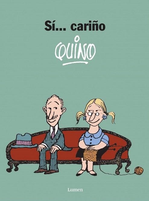 SI... CARIÑO | 9788426445407 | QUINO | Llibreria La Gralla | Llibreria online de Granollers