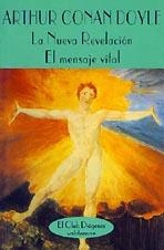 NUEVA REVELACION.EL MENSAJE VITAL | 9788477021841 | CONAN DOYLE, ARTHUR | Llibreria La Gralla | Llibreria online de Granollers