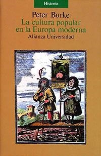 CULTURA POPULAR EN LA EUROPA MODERNA, LA | 9788420626642 | BURKE, PETER | Llibreria La Gralla | Llibreria online de Granollers