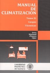 MANUAL DE CLIMATIZACION TOMO II: CARGAS TERMICAS | 9788477213413 | PINAZO OJER, JOSE MANUEL | Llibreria La Gralla | Librería online de Granollers