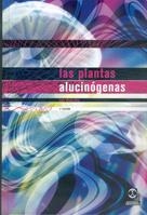 PLANTAS ALUCINOGENAS, LAS | 9788480193160 | OTERO AIRA, LUIS | Llibreria La Gralla | Llibreria online de Granollers