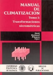 MANUAL DE CLIMATIZACION TOMO I: TRANSFORMACIONES | 9788477213406 | PINAZO OJER, JOSE MANUEL | Llibreria La Gralla | Librería online de Granollers