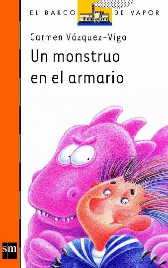 MONSTRUO EN EL ARMARIO, EL (BV NARANJA 68) | 9788434833678 | Vázquez-Vigo, Carmen | Llibreria La Gralla | Llibreria online de Granollers