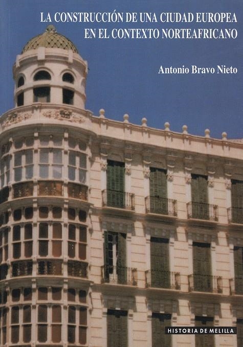 CONSTRUCCION DE UNA CIUDAD EUROPEA EN EL CONTEXTO | 9788487291678 | BRAVO NIETO, ANTONIO | Llibreria La Gralla | Llibreria online de Granollers