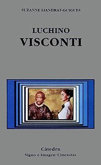 VISCONTI, LUCHINO | 9788437615158 | LIANDRAT GUIGUES, SUZANNE | Llibreria La Gralla | Llibreria online de Granollers