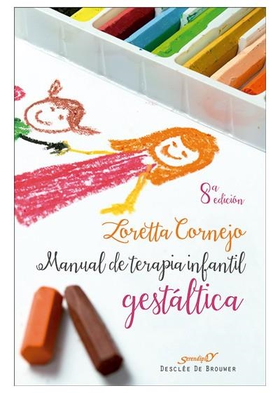 MANUAL DE TERAPIA INFANTIL GESTALTICA | 9788433011770 | CORNEJO, LORETTA | Llibreria La Gralla | Llibreria online de Granollers