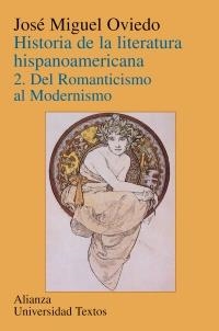 HISTORIA DE LA LITERATURA HISPANOAMERICANA 2. | 9788420681634 | OVIEDO, JOSE MIQUEL | Llibreria La Gralla | Librería online de Granollers