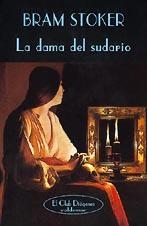 DAMA DEL SUDARIO, LA | 9788477021964 | STOKER, BRAM | Llibreria La Gralla | Llibreria online de Granollers