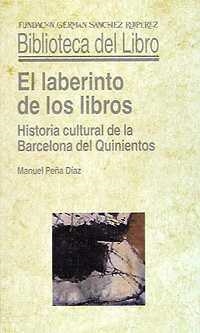 LABERINTO DE LOS LIBROS, EL | 9788489384101 | PEÑA DIAZ, MANUEL | Llibreria La Gralla | Llibreria online de Granollers