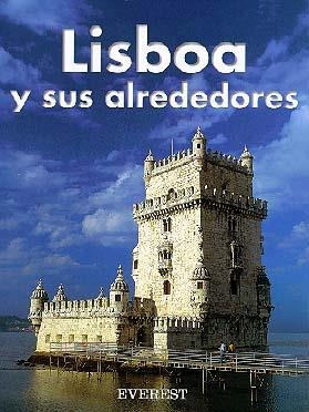 LISBOA Y SUS ALREDEDORES | 9788424136468 | ALBERTO GIL/PILAR ALONSO | Llibreria La Gralla | Llibreria online de Granollers