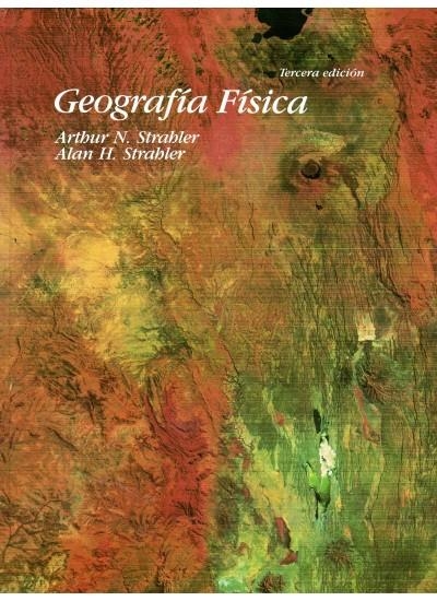 GEOGRAFIA FISICA | 9788428208475 | Strahler, Arthur N. | Llibreria La Gralla | Llibreria online de Granollers