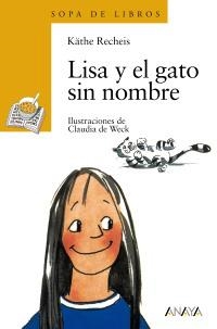 LISA Y EL GATO SIN NOMBRE | 9788420777672 | RECHEIS, KATHE | Llibreria La Gralla | Llibreria online de Granollers