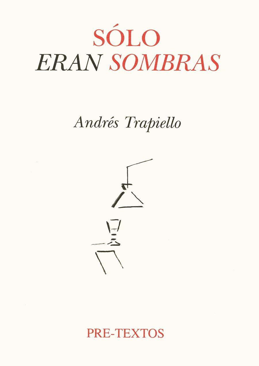 SOLO ERAN SOMBRAS | 9788481911350 | TRAPIELLO,ANDRES | Llibreria La Gralla | Llibreria online de Granollers