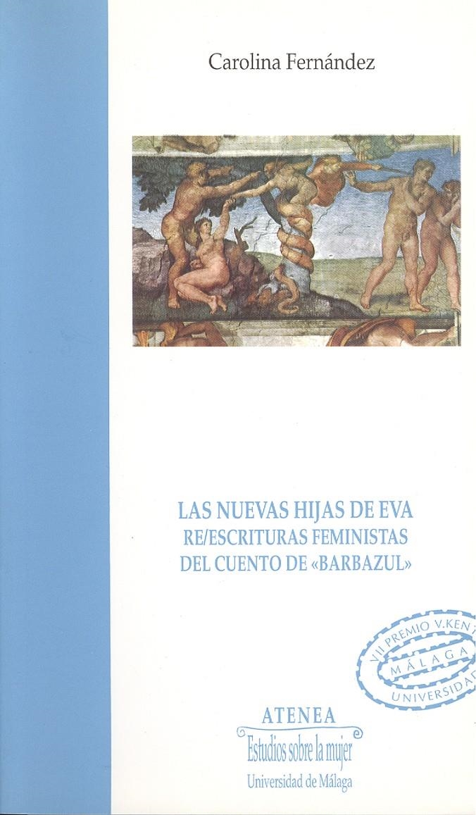 NUEVAS HIJAS DE EVA.RE/ESCRITURAS FEMINISTAS DEL C | 9788474966350 | FERNANDEZ, CAROLINA | Llibreria La Gralla | Llibreria online de Granollers