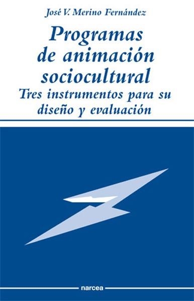 PROGRAMAS DE ANIMACION SOCIOCULTURAL | 9788427712140 | MERINO FERNANDEZ, JOSE V. | Llibreria La Gralla | Librería online de Granollers