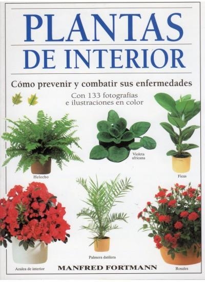 PLANTAS DE INTERIOR | 9788428211024 | FORTMANN, MANFRED | Llibreria La Gralla | Llibreria online de Granollers