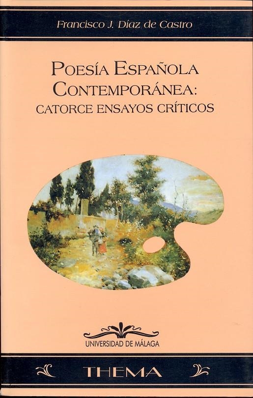 POESIA ESPAÑOLA CONTEMPORANEA:CATORCE ENSAYOS CRIT | 9788474966398 | DIAZ DE CASTRO, FRANCISCO J. | Llibreria La Gralla | Llibreria online de Granollers