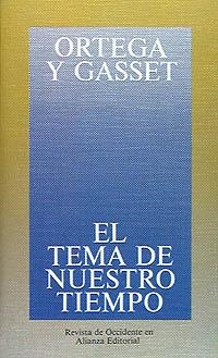 TEMA DE NUESTRO TIEMPO, EL (OBRAS DE JOSE ORTEGA GASSET 16) | 9788420641164 | ORTEGA Y GASSET, JOSE | Llibreria La Gralla | Librería online de Granollers