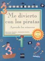 ME DIVIERTO CON LOS PIRATAS | 9788434853034 | CANDEL GUILLÉN, SOLEDAD/GARÍN MUÑOZ, MERCEDES/LÓPEZ, MARÍA TRINIDAD | Llibreria La Gralla | Llibreria online de Granollers