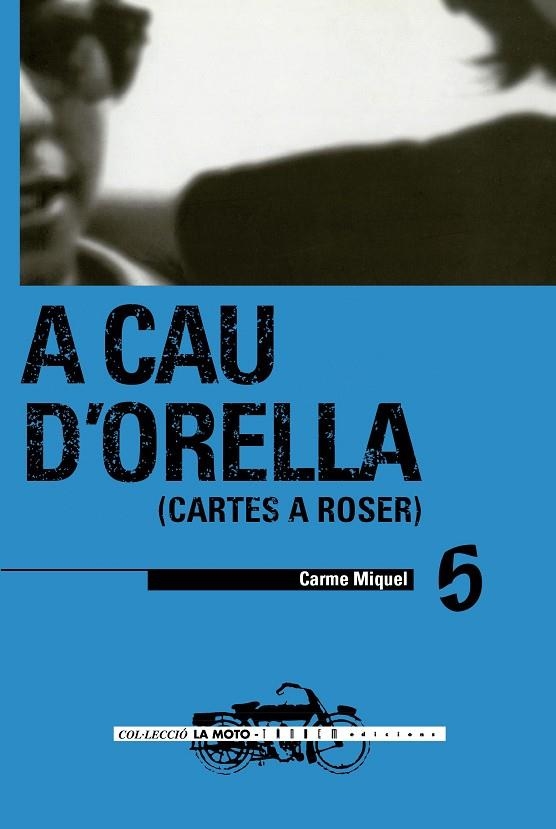 A CAU D`ORELLA (CARTES A ROSER) | 9788481311433 | MIQUEL, CARME | Llibreria La Gralla | Llibreria online de Granollers