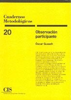 OBSERVACION PARTICIPANTE. CUADERNOS METODOLOGICOS | 9788474762402 | GUASCH, OSCAR | Llibreria La Gralla | Llibreria online de Granollers