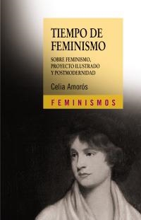 TIEMPO DE FEMINISMO | 9788437615530 | AMOROS, CELIA | Llibreria La Gralla | Llibreria online de Granollers