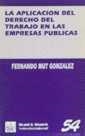 APLICACION DEL DERECHO DEL TRABAJO EN LAS EMPRESAS | 9788480025027 | MUT GONZALEZ, FERNANDO | Llibreria La Gralla | Llibreria online de Granollers