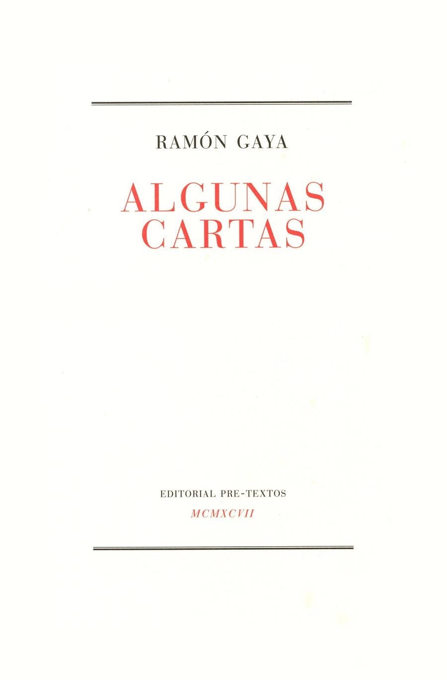 ALGUNAS CARTAS | 9788481911442 | GAYA, RAMON | Llibreria La Gralla | Llibreria online de Granollers