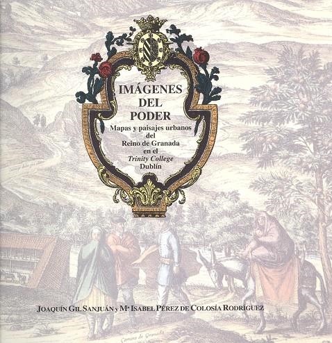 IMAGENES DEL PODER.MAPAS Y PAISAJES URBANOS DEL RE | 9788474966312 | GIL SANJUAN | Llibreria La Gralla | Llibreria online de Granollers