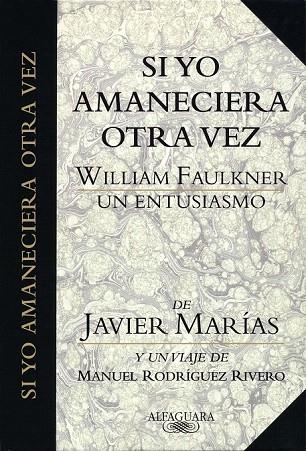 SI YO AMANECIERA OTRA VEZ | 9788420479576 | MARIAS, JAVIER | Llibreria La Gralla | Llibreria online de Granollers