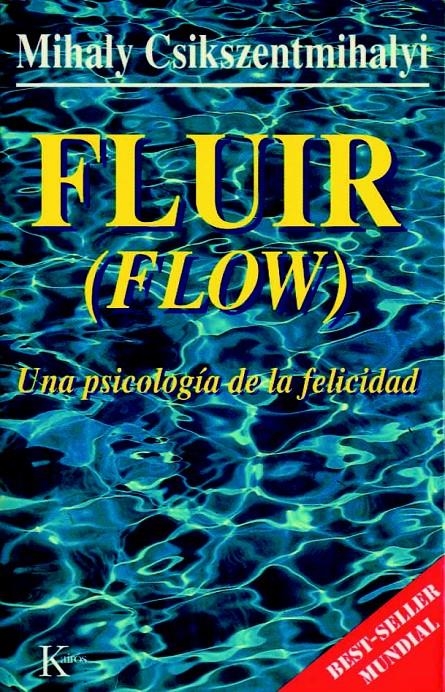 FLUIR (FLOW) (PSICOLOGIA) | 9788472453722 | CSIKSZENTMIHALYI, MIHALY | Llibreria La Gralla | Llibreria online de Granollers