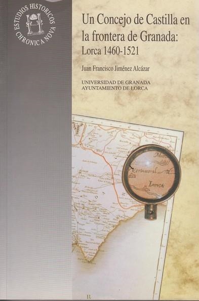 CONCEJO DE CASTILLA EN LA FRNTERA DE GRANADA, UN | 9788433823281 | JIMENEZ | Llibreria La Gralla | Llibreria online de Granollers