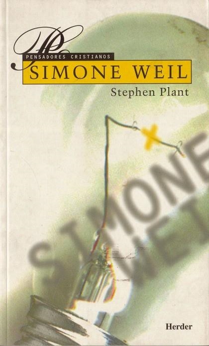 SIMONE WEIL | 9788425420047 | PLANT, STEPHEN | Llibreria La Gralla | Llibreria online de Granollers