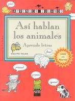 ASI HABLAN LOS ANIMALES | 9788434853010 | TALES, EQUIPO | Llibreria La Gralla | Llibreria online de Granollers