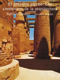 PRESENTE ETERNO:LOS COMIENZOS DE LA ARQUITECTURA | 9788420670225 | GIEDION, SIGFRIED | Llibreria La Gralla | Llibreria online de Granollers