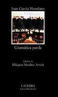 GRAMATICA PARDA | 9788437615622 | GARCIA HORTELANO, JUAN | Llibreria La Gralla | Llibreria online de Granollers