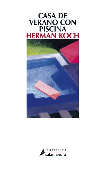 CASA DE VERANO CON PISCINA | 9788498384550 | KOCH, HERMAN | Llibreria La Gralla | Librería online de Granollers