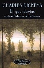 GUARDAVIAS, EL | 9788477022084 | DICKENS, CHARLES | Llibreria La Gralla | Librería online de Granollers