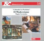 MODERNISME, EL (BIB CLASSE 58) | 9788487470165 | Fernández, Magda | Llibreria La Gralla | Llibreria online de Granollers