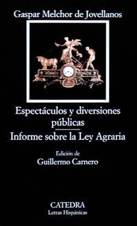 ESPECTACULOS Y DIVERSIONES PUBLICAS | 9788437615561 | MELCHOR DE JOVELLANOS, GASPAR | Llibreria La Gralla | Llibreria online de Granollers