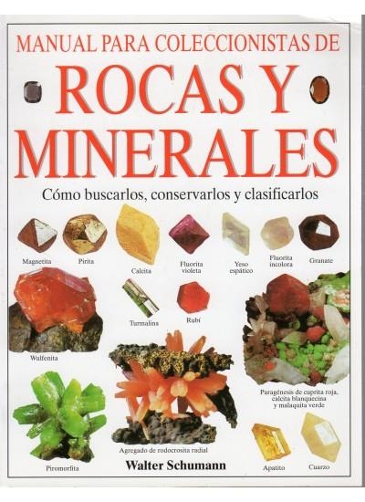 MANUAL PARA COLECCIONISTAS DE ROCAS Y MINERALES (RUSTEGA) | 9788428210973 | SCHUMANN, WALTER | Llibreria La Gralla | Llibreria online de Granollers