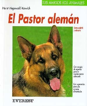 PASTOR ALEMAN, EL | 9788424127398 | HEGEWALD-KAWICH | Llibreria La Gralla | Librería online de Granollers