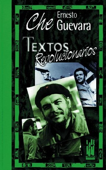 TEXTOS REVOLUCIONARIOS | 9788481360806 | CHE GUEVARA | Llibreria La Gralla | Llibreria online de Granollers