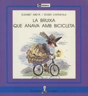 BRUIXA VA AMB BICICLETA, LA(LA SIRENA 46-PAL) | 9788424622961 | ABEYA, ELISABET | Llibreria La Gralla | Librería online de Granollers