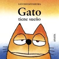 GATO TIENE SUEÑO | 9788420781037 | KITAMURA, SATOSHI | Llibreria La Gralla | Llibreria online de Granollers