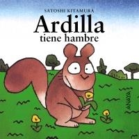 ARDILLA TIENE HAMBRE | 9788420781051 | KITAMURA, SATOSHI | Llibreria La Gralla | Llibreria online de Granollers