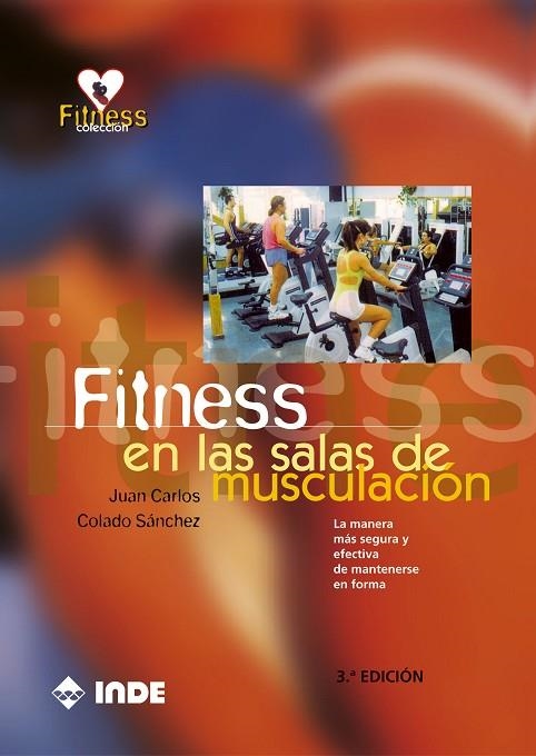 FITNESS EN LAS SALAS DE MUSCULACION | 9788487330544 | COLADO SANCHEZ, JUAN CARLOS | Llibreria La Gralla | Llibreria online de Granollers