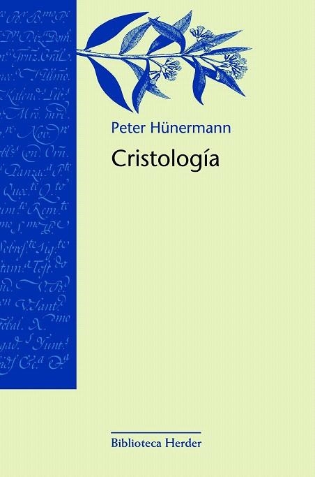 CRISTOLOGIA | 9788425419553 | HÜNERMANN, PETER | Llibreria La Gralla | Librería online de Granollers