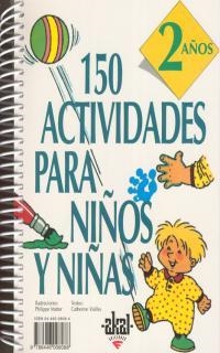 150 ACTIVIDADES PARA NIÑOS Y NIÑAS | 9788446008088 | VIALLES, CATHERINE | Llibreria La Gralla | Llibreria online de Granollers