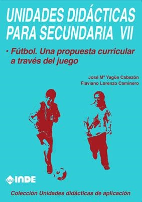 UNIDADES DIDACTICAS PARA SECUNDARIA VII | 9788487330797 | YAGUE CABEZON, JOSE Mª | Llibreria La Gralla | Llibreria online de Granollers